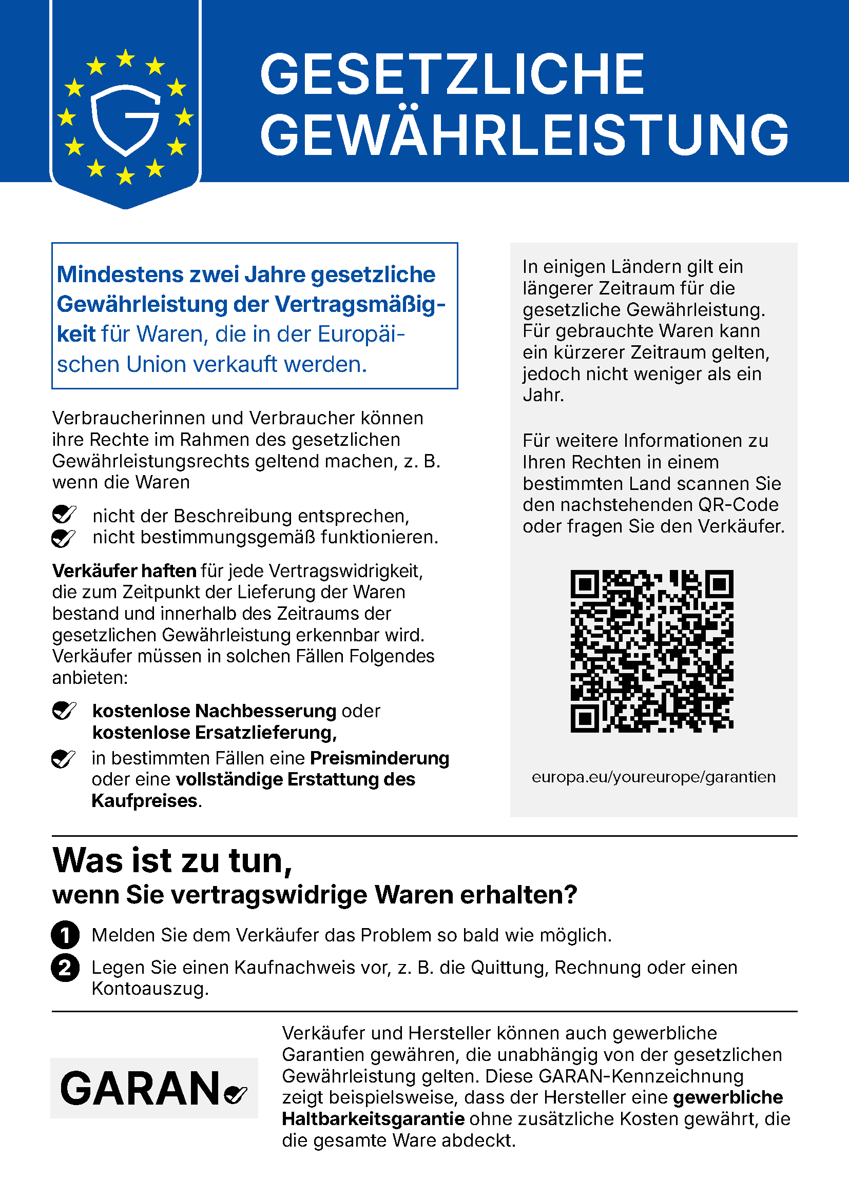 Gesetzliche Gewährleistung: mindestens zwei Jahre gesetzliche Gewährleistung der Vertragsmäßigkeit für Waren, die in der Europäischen Union verkauft werden